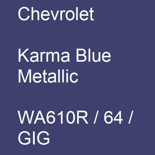 Chevrolet, Karma Blue Metallic, WA610R / 64 / GIG.